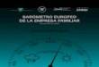 V Barómetro Europeo de la Empresa Familiar€¦ · El optimismo de la empresa familiar española sigue quedando patente en esta edición del Barómetro. Continúa así la evolución