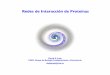 Redes de Interacción de Proteínas · 2013. 4. 10. · Las proteinas ... tienen estructura Kim et al. Science 2006. Esquema Introducción Datos Experimentales Datos Computacionales
