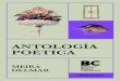 AntoLogíA poétIcAkimera.com/data/redlocal/ver_demos/RLBVF/VERSION/RECURSOS/R… · Garcés, compilador; [presentación, Betty Osorio]. – Bogotá : Ministerio de Cultura : Biblioteca