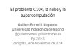 PyConES El problema C10K, la nube y la Zaragoza, 9 de …2014.es.pycon.org/static/talks/El problema C10K, la nube... · 2015. 6. 4. · Docker U Magnitu 7.25 0.00165 Blue Cene/P NO