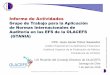 Informe de Actividades - OLACEFSTraducción al español de materiales Actividades: - Taller para la Gerencia de las EFS (Brasilia, marzo) Firma de compromiso de EFS con Programa -