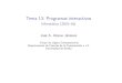 Tema 13: Programas interactivosIM Tema 13: Programas interactivos Ejemplos de programas interactivos Juego de adivinación interactivo Tema 13: Programas interactivos 1.Programasinteractivos