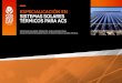 ESPECIALICACIÓN EN SISTEMAS SOLARES TÉRMICOS ... SER...ESPECIALIZACIÓN EN SISTEMA SOLARES TÉRMICOS PARA ACS 03 Evaluación de sistemas solares térmicos para aplicaciones residenciales