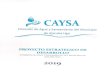 ASEH/CAYSA...como objetivo planear, programar y otorgar la prestación de los servicios públicos en materia de agua potable y alcantarillado, mediante la explotación uso y aprovechamiento
