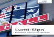 Lumi·Sign...4 LUMI·SIGN | ENSAYOS Ensayos técnicos Test de cargas de viento uniforme estático y cíclico según los estándares ASTM E 330 y ASTM E 1233 en el sistema de frontal
