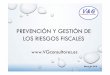 PREVENCIÓN Y GESTIÓN DE LOS RIESGOS FISCALES · 2019. 7. 30. · prevenciÓn y gestiÓn de riesgos fiscales 1. la importancia de los impuestos y cotizaciones 1.1 presupuestos generales