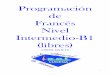 Programación de Francés Nivel Intermedio-B1 (libres) · 2019. 4. 1. · 2 ESCUELA OFICIAL DE IDIOMAS LUCENA DEPARTAMENTO DE FRANCÉS CURSO 2018/2019 PROGRAMACIÓN DEL NIVEL INTERMEDIO-B1