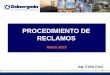PROCEDIMIENTO DE RECLAMOSgasnatural.osinerg.gob.pe/contenidos/uploads/GFGN/... · 2013. 6. 24. · Diapositiva 1 Author: Angie Garrido Ponce Created Date: 4/8/2013 3:20:53 PM 