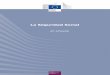 La Seguridad Social - European Commissionec.europa.eu/employment_social/empl_portal/SSRinEU/Your...social, seguridad social y empleo en armonía con las normas de la Unión Europea