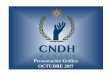 Presentación Gráfica OCTUBRE 2017 - CNDHPresentación Gráfica OCTUBRE 2017. ... Expedientes de queja registrados y concluidos 2012 - Octubre 2017 En trámite al 31/12/2011: Total