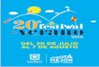 20º Festival de Verano...20º Festival de Verano Regresa el Festival de Verano con lo mejor de la recreación, el deporte y la cultura, para todos en Bogotá. Del 30 de julio al 7