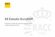 XII Estudio EuroRAPep00.epimg.net/descargables/2014/12/18/f68ece0c8042e85c3... · 2014. 12. 18. · EuroRAP 2014 10 El riesgo de sufrir un accidente en España Se han estudiado, por