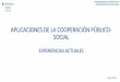 APLICACIONES DE LA COOPERACIÓN PÚBLICO- SOCIAL · 2017. 6. 30. · presentaciÓn del proyecto de cesiÓn de espacio en el antiguo mercado de frutas y cooperaciÓn pÚblico-social