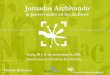 Jornadas Archivando · 2011. 11. 2. · Web 2.0. y el uso de las redes sociales y de las nuevas tecnologías en los museos y centros de arte; así como ha impartido cursos, talleres