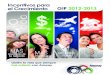 Incentivos para el Crecimiento - Amway Honduras · 2012. 8. 29. · 2. INCENTIVOS PARA EL CRECIMIENTO 2012-2013. GIP. 2012-2013. Bienvenido. a una nueva vida, bienvenido a los Incentivos