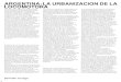 ARGENTINA: LA URBANIZACION DE LA LOCOMOTORA · 2016. 10. 19. · ARGENTINA: LA URBANIZACION DE LA LOCOMOTORA La colonización española en América, como pervivencia de forma de c:olonización