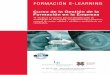 FORMACIÓN E-LEARNING · 2014. 3. 6. · FORMACIÓN E-LEARNING Técnicas y recursos para la identificación de necesidades de formación, su planificación, ejecución, control de