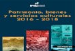 Patrimonio, bienes y servicios culturales 2016 - 2018...Patrimonio, bienes y servicios culturales 2016 - 2018 Instituto Nacional de Estadística e Informática Av. General Garzón