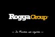 Presentación RoggaGroup SAS 2017 · 2019. 5. 8. · Agentamientos de Citas Diseño y producción de stands Alquiler de Mobiliario Pantallas Led modulares ... Videos Corporativos,
