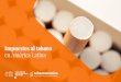 Impuestos al tabaco en América Latinaconferencias.cepal.org/politicafiscal2019/Martes 26/Pdf... · 2019. 3. 26. · Brasil: Múltiples impuestos con un fuerte componente federal