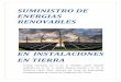SUMINISTRO DE ENERGIAS RENOVABLES - ARMADA ESPAÑOLA · 2018. 7. 5. · SUMINISTROS DE ENERGIAS RENOVABLES EN INSTALACIONES EN TIERRA 3 TN CARLOS ALVAREZ PEINADO TN GUILLERMO LOPEZ