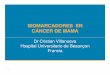 Dr Cristian Villanueva Hospital Universitario de Besançon ...€¦ · ASCO 2008 -D’après S. Dawood et al., abstract 1018 actualis ... McGrogan BT, et al. Bioch Bioph Acta 2007