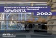 BIBLIOTECA DE COMUNICACIÓ I - UAB Barcelona · 2012. 2. 20. · PRESENTACIÓ La Biblioteca de Comunicació i l’Hemeroteca General es traslladà al nou edifici de la Plaça Cívica