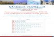 MAGICA TURQUIA - dezimatour.comdezimatour.com/wp-content/uploads/2018/12/MAGICA... · 11 días / 10 Noches ... Bizantino integrado por iglesias excavadas en la roca con bellísimos