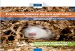 Preocupándonos de los animales hacia una ciencia mejor€¦ · artículos 23 y 24 de la Directiva 2010/63/UE, relativa a la protección de los animales utilizados para fines científicos