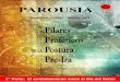 PAROUSIA 13 - Prewrath Rapture Dot Comprewrathrapture.com/pdfs/Parousia 13 spanish(4).pdf · Aprendan de la higuera esta lección: Tan pronto como se ponen tiernas sus ramas y brotan