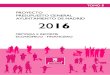 Proyecto Presupuesto General 2016 Ayuntamiento de Madrid ... · Proyecto Presupuesto General Ayuntamiento de Madrid 2016 Libro 5 Memoria del Proyecto de Presupuesto General e Informe