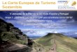 La Carta Europea de Turismo Sostenible · La Carta Europea de Turismo Sostenible V Jornadas de la Red de la CETS de España y Portugal Grupo 1: ¿Qué tiene que hacer un ENP para