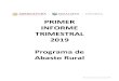 PRIMER INFORME TRIMESTRAL 2019 Programa de Abasto Rural · Primer Informe Trimestral 2019 ... constituye una práctica de transparencia y rendición de cuentas para lograr los objetivos