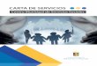 CARTA DE SERVICIOS - Alhama de Murciadatos.alhamademurcia.es/descargas/118s-folleto-19062017-carta... · servicios, lo que implica una mejora continua de los mismos y sobre todo un