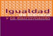 Igualdad - Instituto Nacional de las Mujerescedoc.inmujeres.gob.mx/documentos_download/SEDESOL/... · estereotipado que se da a la imagen de las mujeres en estos medios. Los contenidos