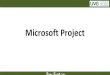 Microsoft Project - WordPress.com · EDT en Microsoft Project Paquetes de Trabajo aparecen en negritas Actividades aparecen indentadas Paquetes de Trabajo aparecen en corchetes Se