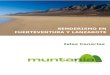 Senderismo en Fuerteventura y Lanzarote. Canarias-2020...Distancia 15 km. Desnivel + 600 m Desnivel – 600 m Tiempo estimado 4-6 horas (opción de recortar la ruta para los que así