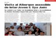 Mayo 2011 Visita al Albergue accesible de InturJoven & Spa Jaén … · 2017. 11. 3. · Este taller sirvió para acercar a . los participantes las dificultades que encuentran las