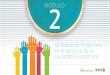 MÓDULO 2 - repositorioproyectocapital.com · 2 Tema 1: La noción de educación ˜nanciera para el ejercicio de la ciudadanía económica La Educación para la Ciudadanía Económica
