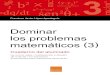 Dominar los problemas matemáticos (3) · Plantilla fotocopiable para resolver problemas de dos operaciones ..... 53 14. Practico problemas de dos operaciones con datos SMD 