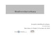 Biodiversitat urbana - Setmana de la Rehabilitaciórehabilita.cat/wp-content/uploads/2019/11/MARTI-BOADA.pdf · 2019. 11. 22. · MARC TEÒRIC Benestar i qualitat de vida MARC TEÒRIC