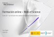 Formación online Web of Science€¦ · Formación online –Web of Science Curso D2 –Los artículos más citados en Essential Science Indicators Anne Delgado 18/09/2020. 2 Curso