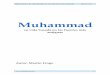 Muhammad, Su vida basada en las fuentes más antiguas · Muhammad, Su vida basada en las fuentes más antiguas Martín Lings 4 Capítulo 2: Una gran pérdida LA plegaria de Abraham