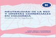 Bogotá, Colombia...de 2016 un documento de diálogo regulatorio sobre zero rating y precios ... Durante el proceso de investigación y elaboración de este documento, Fundación 