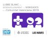 LLIBRE BLANC DEL · Promogut per LLIBRE BLANC DEL DESENVOLUPAMENT DE VIDEOJOCS EN LA Comunitat Valenciana 2019