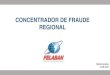 CONCENTRADOR DE FRAUDE REGIONALfelaban.s3-website-us-west-2.amazonaws.com/...Concentrador tendrán 50% de descuentoeneldiplomadode ciberseguridad emitido por FELABAN. ESPECIALES 9