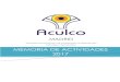 MEMORIA DE ACTIVIDADES - Aculcoaculco.org/wp-content/uploads/2018/02/MEMORIA-2017... · 2018. 2. 14. · 5 Cronología DE ACULCO 1992 Fundación de ACULCO ESPAÑA el 12 de junio