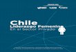 Chile - Sirsesirse.info/wp-content/uploads/2016/02/Chile... · de mujeres a las juntas directivas de las empresas cotizadas en los últimos años, pero aún queda un camino importante