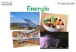 Presentación Energíaceip-trestorres.centros.castillalamancha.es/sites/ceip-trestorres... · Presentación Energía. Energía mecánica y química ... son fuentes de luz artificial