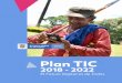 Plan TIC 2018 - micrositios.mintic.gov.co · El primer eje, entorno TIC para el desarrollo digital, tiene como objetivo construir un entorno favorable para masificar las TIC al 100
